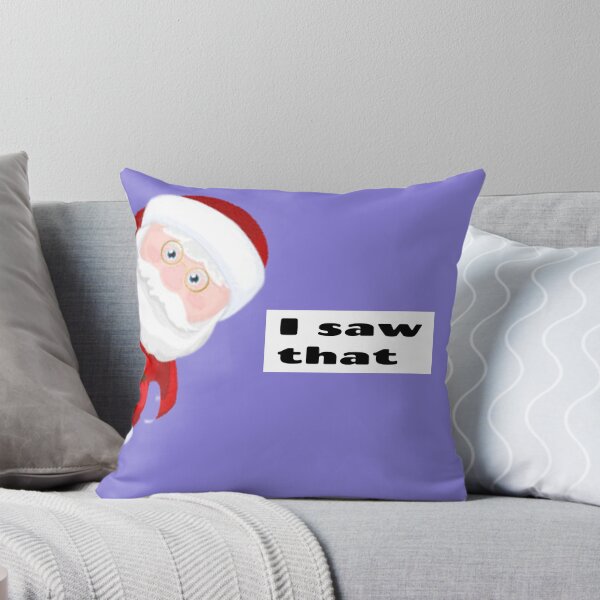 Item preview, Santa Claus Saw That Santa Claus Sticker designed and sold by Teetans.
