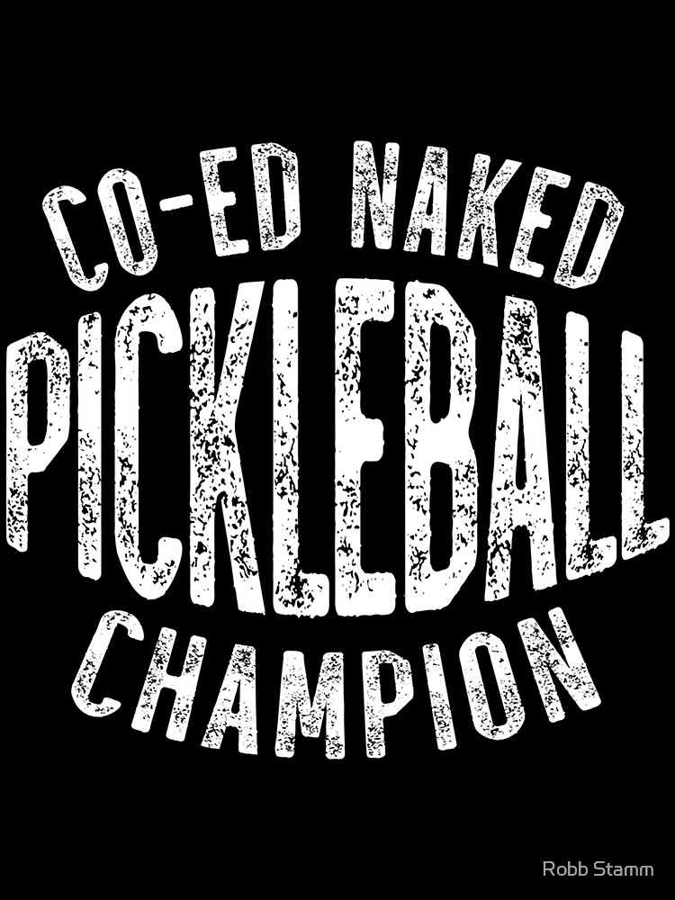 Funny Pickleball Co Ed Naked Pickleball Champion Vintage Poster For