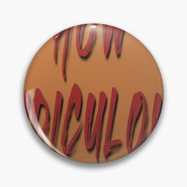 Item preview, How ridiculous  designed and sold by CaffeinatedSVG.
