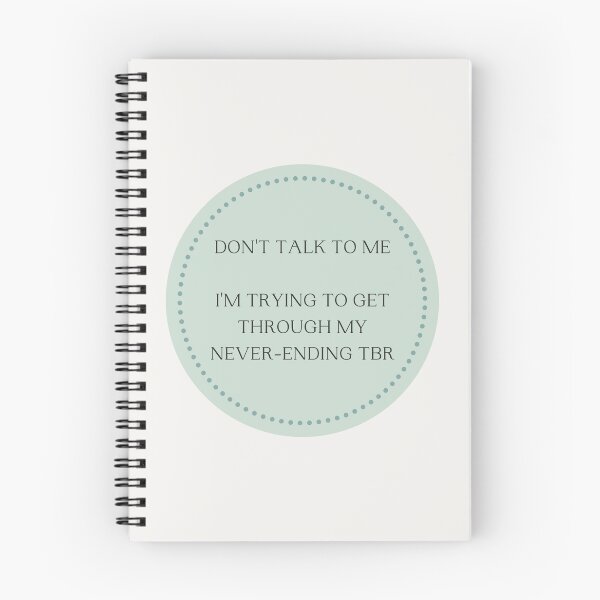 Item preview, Don't Talk To Me. I'm Trying To Get Through My Never-Ending TBR designed and sold by TheBookRealm.