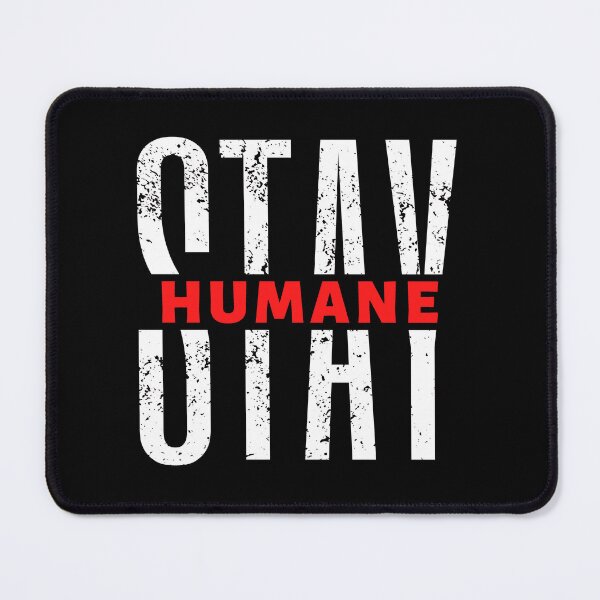 Item preview, Stay Humane | Motivational Quote | Inspirational Quote designed and sold by Marigoldkey.