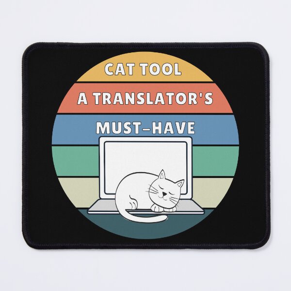Item preview, CAT Tool - A Translator's Must-Have designed and sold by LamaraK.