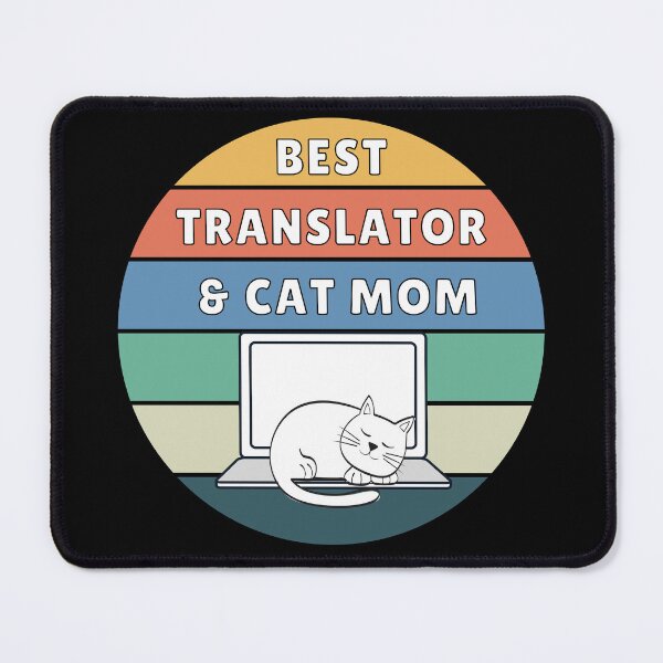 Item preview, Best Translator and Cat Mom designed and sold by LamaraK.