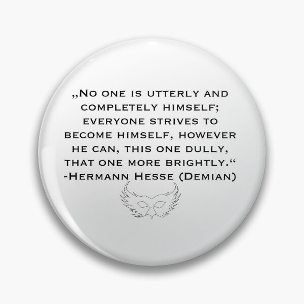 Item preview, Demian Quote-Hermann Hesse designed and sold by Endinfullbloom.
