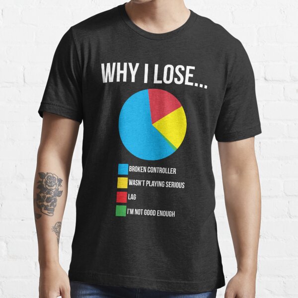 - Funny The Game Mens T-Shirt You Just Lost