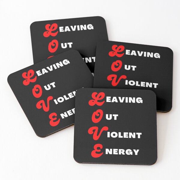 Item preview, Acronym For LOVE | Leaving Out Violent Energy (White Font) | Acronym designed and sold by ACRONYMSONLY.