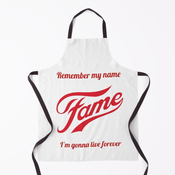 Item preview, Fame! Remember my name, I'm gonna live forever designed and sold by Frame-n-Play.