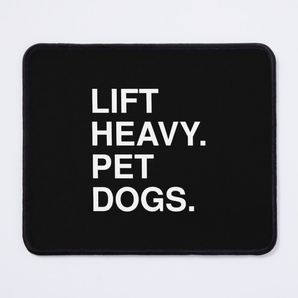Item preview, Lift Heavy Pet Dogs Workout Gift for Weightlifter designed and sold by The Junto Shop.