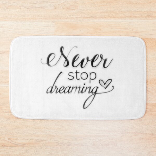 Item preview, Never stop dreaming  designed and sold by dix986.