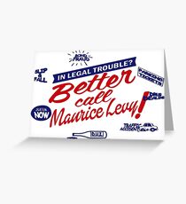 Better call Maurice Levy - (The Wire) Greeting Card