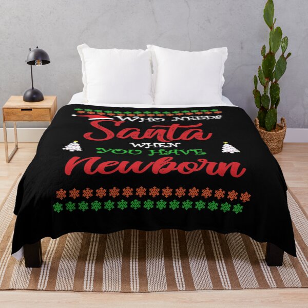 Item preview, Who needs Santa When You Have Newborn designed and sold by diixtarshop.