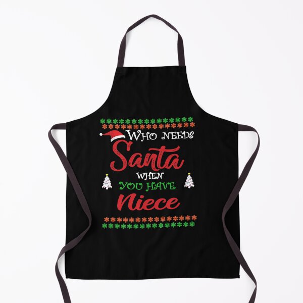 Item preview, Who needs Santa When You Have Niece designed and sold by diixtarshop.
