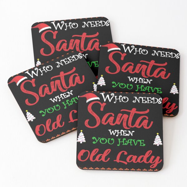 Item preview, Who needs Santa When You Have Old Lady designed and sold by diixtarshop.