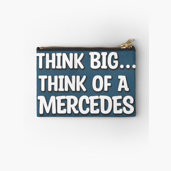 Item preview, Think Big Think Of A Mercedes designed and sold by DesignDate.