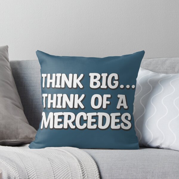 Item preview, Think Big Think Of A Mercedes designed and sold by DesignDate.