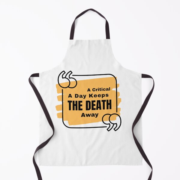 Item preview, A Critical A Day Keeps The Death Away - Funny Styles Women Men Fashion Gift designed and sold by Ramesh ⭐⭐⭐⭐⭐.