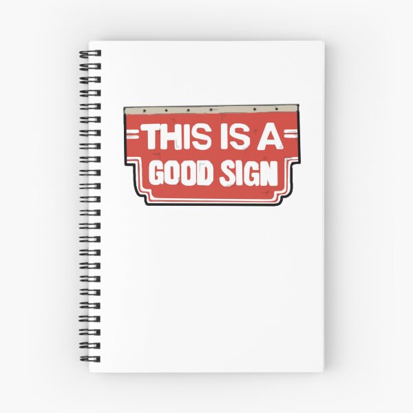 Item preview, THIS IS A GOOD SIGN designed and sold by freddyhlb.