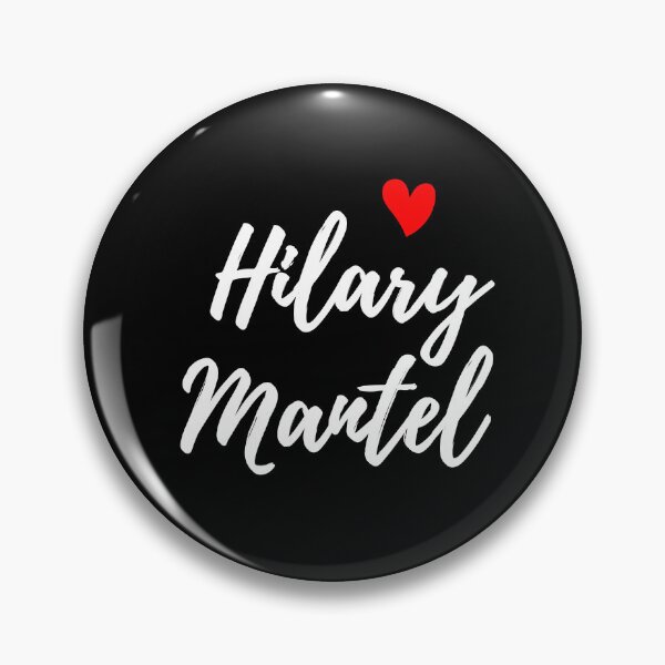 Item preview, I Love Hilary Mantel designed and sold by BeakHouse.