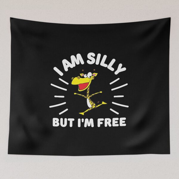 Item preview, I Am Silly But I Am Free designed and sold by FurioInc.