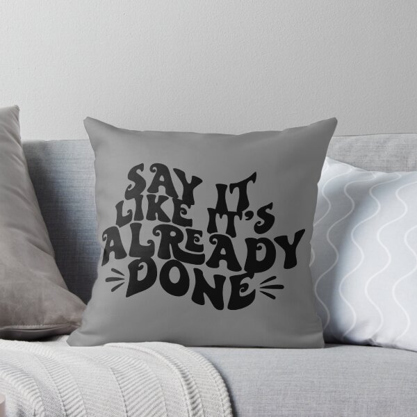 Item preview, say it like it's already done  designed and sold by NAZIMNADIR.