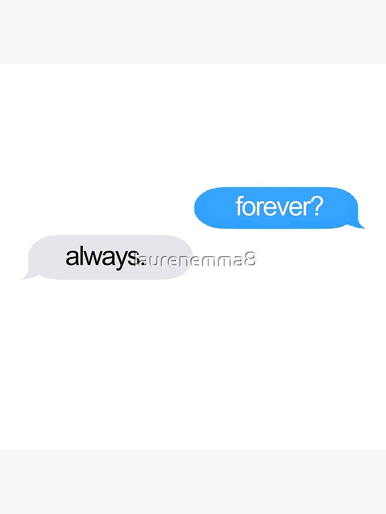 Forever and Always Texts by laurenemma8