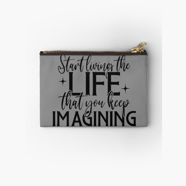 Item preview, start living the life that you keep imagining  designed and sold by NAZIMNADIR.