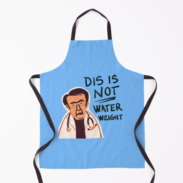 Item preview, Dr. Now from My 600-lb Life: Dis is not water weight designed and sold by shi-RLY.