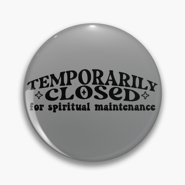 Item preview, temporarily closed for spiritual maintenance  designed and sold by NAZIMNADIR.