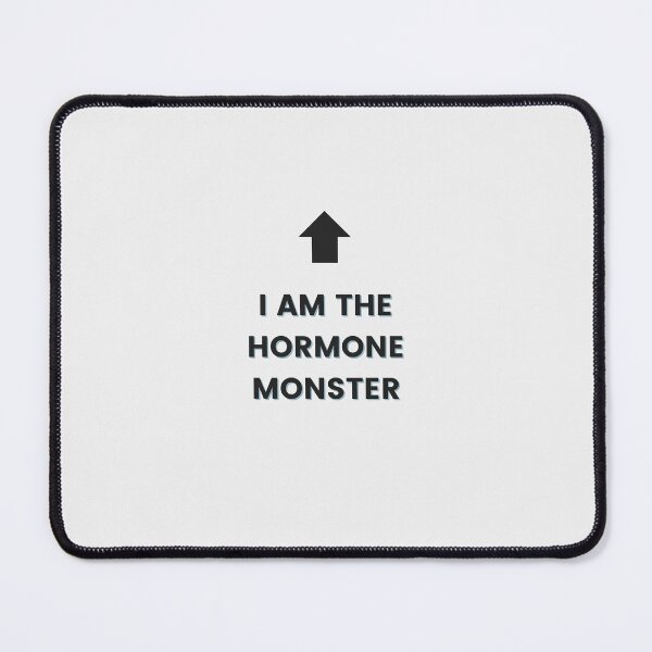 Item preview, I AM THE HORMONE MONSTER (black) designed and sold by ConjuredMoth.