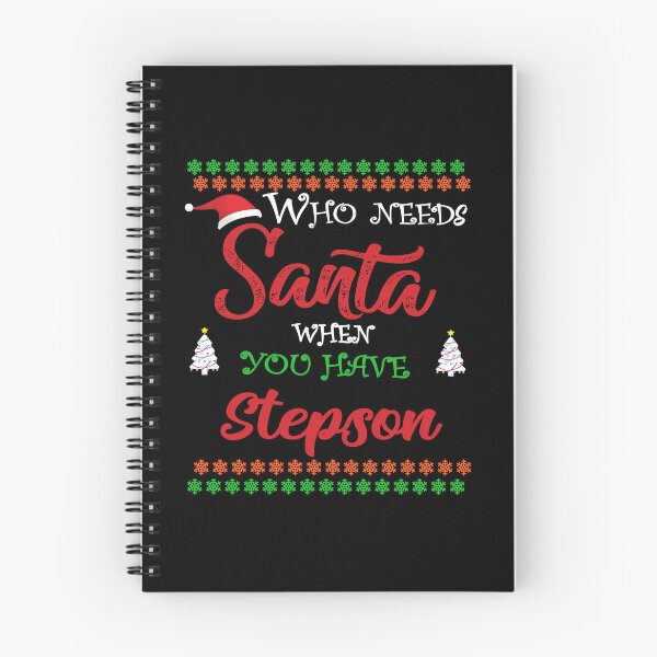 Item preview, Who needs Santa When You Have Stepson designed and sold by diixtarshop.