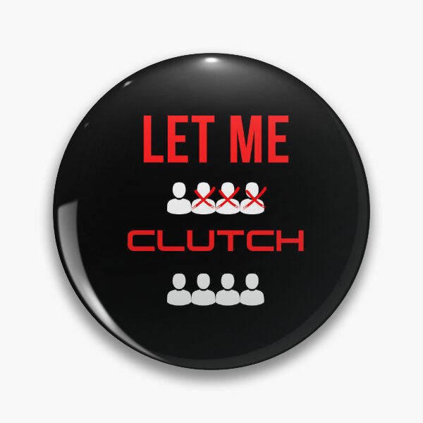 Item preview, Let me clutch designed and sold by N3rdyThings.
