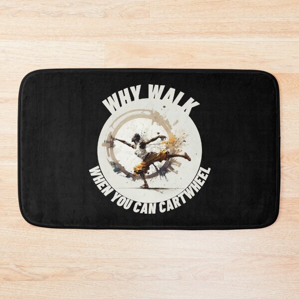 Item preview, Grey Why Walk When You Can Cartwheel designed and sold by TheCreativeFab.