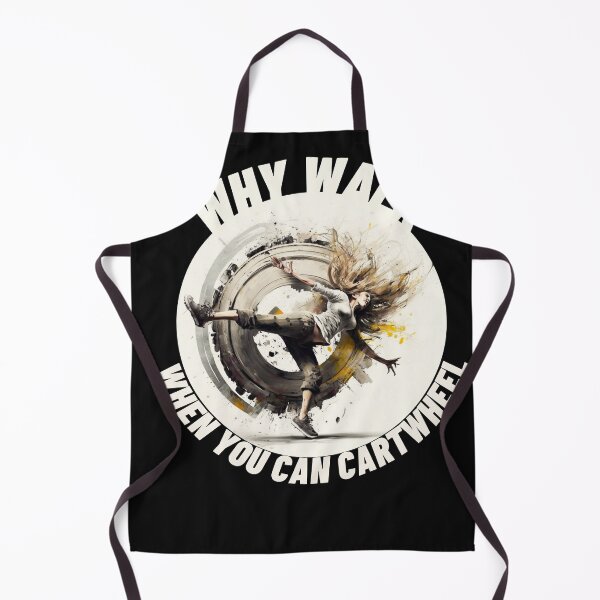 Item preview, Women Why Walk When You Can Cartwheel designed and sold by TheCreativeFab.