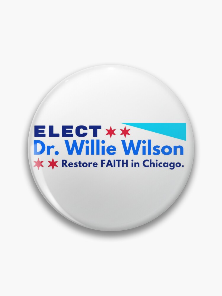 Elect Dr. Willie Wilson Pin for Sale by WigPuff