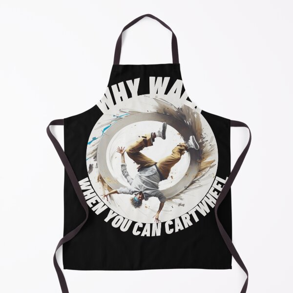 Item preview, Men Why Walk When You Can Cartwheel designed and sold by TheCreativeFab.