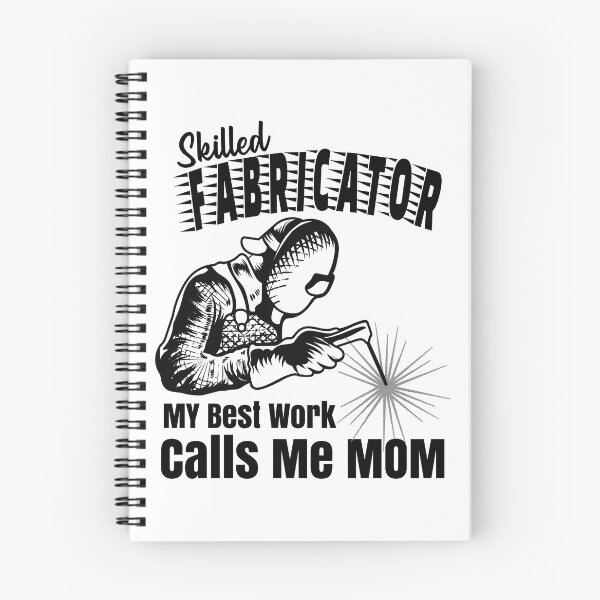 Item preview, Skilled Fabricator My Best Work Calls Me Mom Welder designed and sold by CharJens.