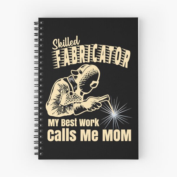 Item preview, Skilled Fabricator My Best Work Calls Me Mom Welder designed and sold by CharJens.