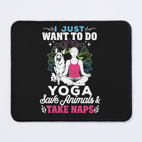 Item preview, I just want to do yoga save animals :Yoga Lover  designed and sold by remonss.
