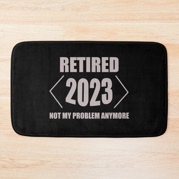 Item preview, Vintage Retired 2023 Not My Problem Anymore Retirement  designed and sold by Rami Khalifah.