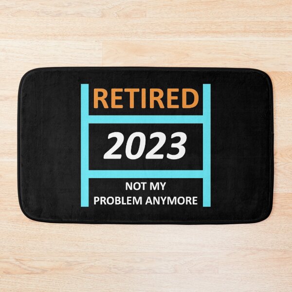 Item preview, Vintage Retired 2023 Not My Problem Anymore Retirement  designed and sold by Rami Khalifah.