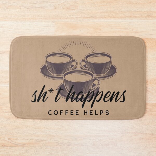 Item preview, Sh*t Happens Coffee Helps Retro Design designed and sold by WonderfullyDC.