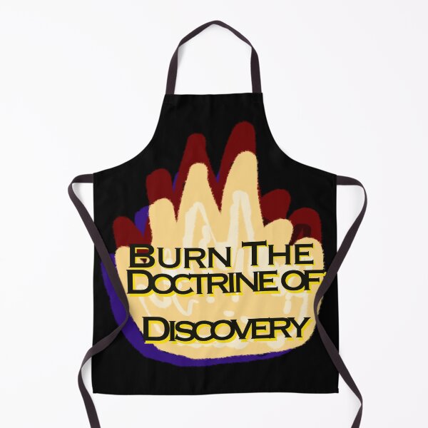Item preview, Fire with Burn the Doctrine of Discovery Text - Decolonize designed and sold by jolabrese.