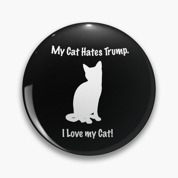 Item preview, Mi gato odia a Trump. ¡¡Amo a mi gato!! Lindo diseño divertido anti-Trump designed and sold by Indivisible.