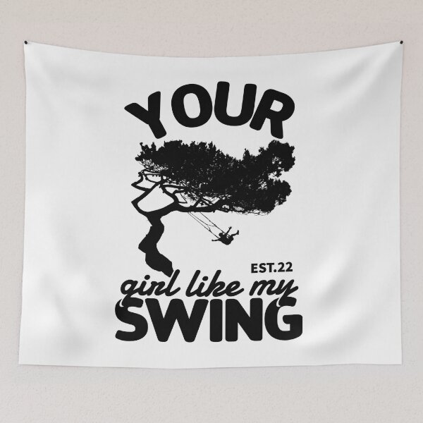 Item preview, YOUR GIRL LIKE MY SWING designed and sold by GAADesignz.