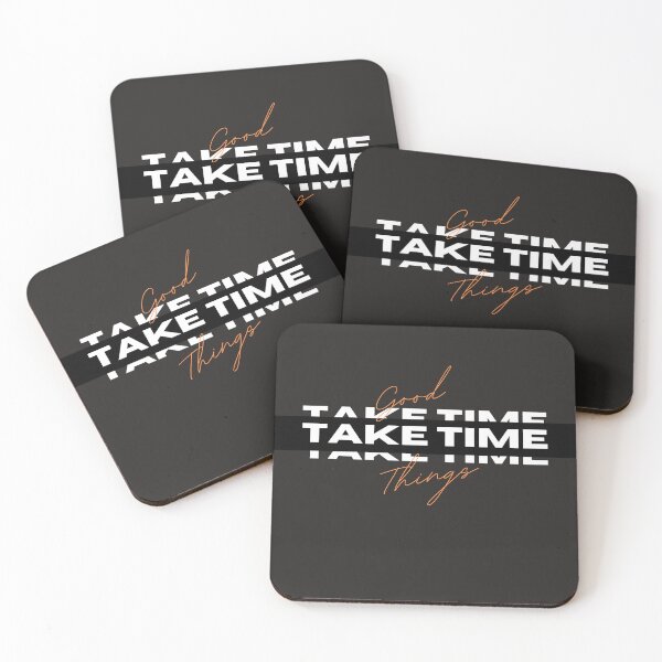 Item preview, Good Things Take Time designed and sold by aiartoday.