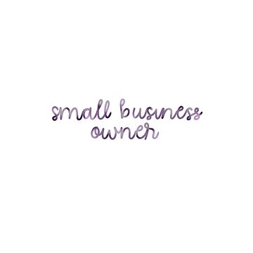Artwork thumbnail, Small Business Owner sticker by ashlyn228