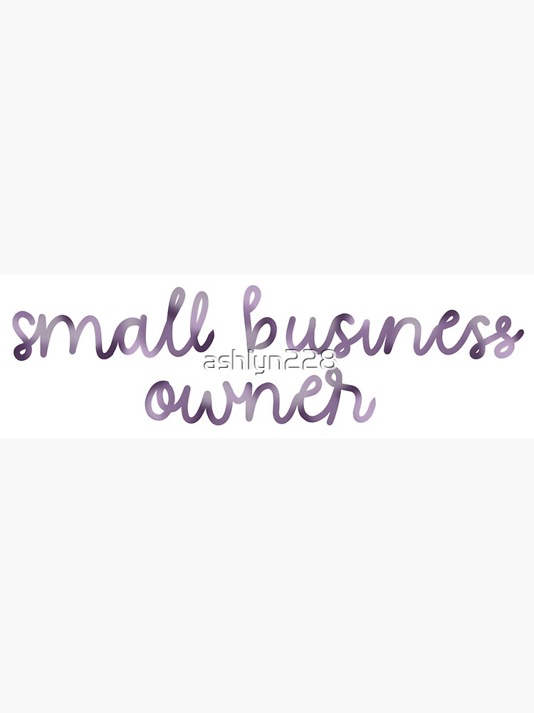 Thumbnail 3 of 3, Magnet, Small Business Owner sticker designed and sold by ashlyn228.