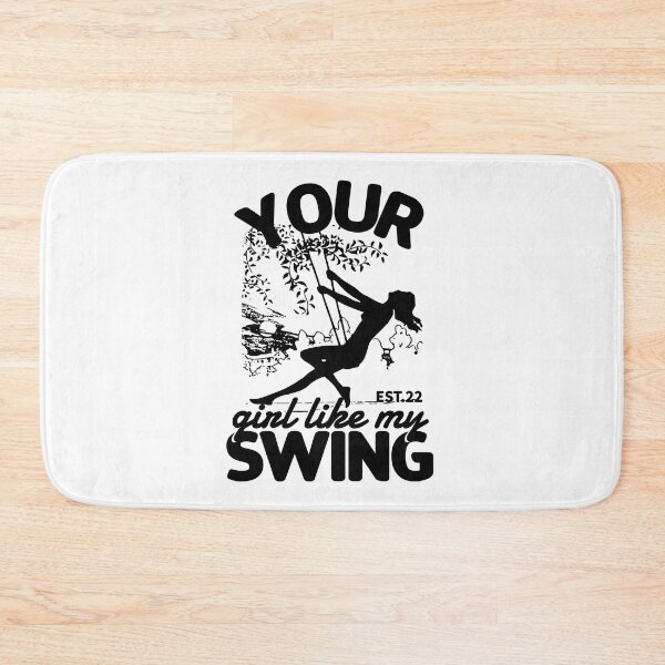 Item preview, YOUR GIRL LIKE MY SWING designed and sold by GAADesignz.
