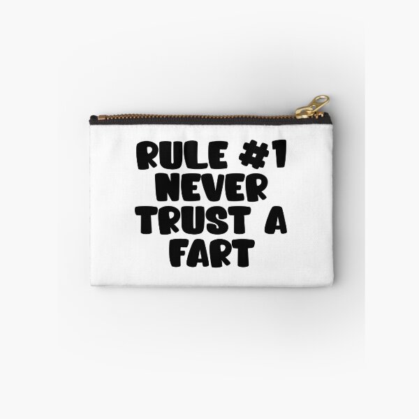 Item preview, RULE NUMBER ONE NEVER TRUST A FART designed and sold by CRINGEWORTHY TEES.