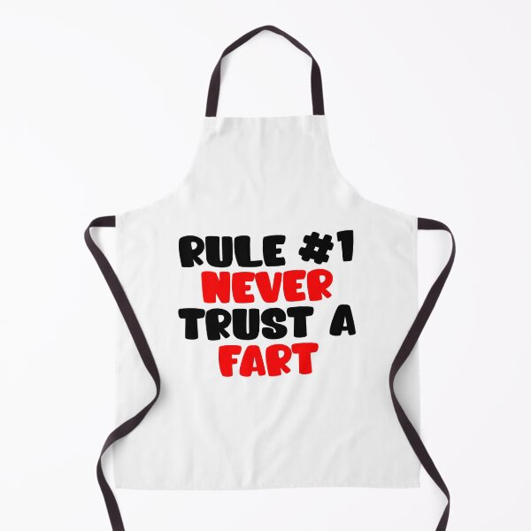 Item preview, RULE NUMBER ONE NEVER TRUST A FART designed and sold by CRINGEWORTHY TEES.